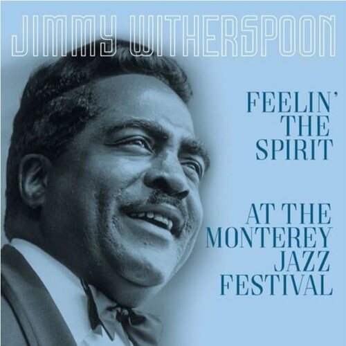 Feelin The Spirit / At The Monterey Jazz Festival