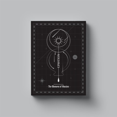 The Moment of Illusion|Up10tion/Up1otion