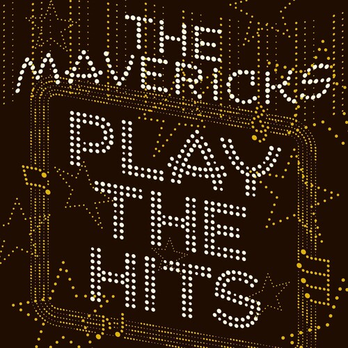 The Mavericks Play The Hits