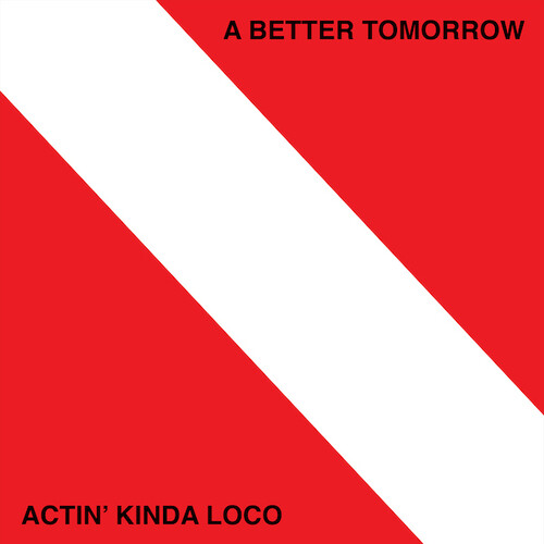 Actin' Kinda Loco