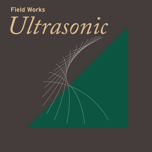 Field Works - Field Works: Ultrasonic / Various