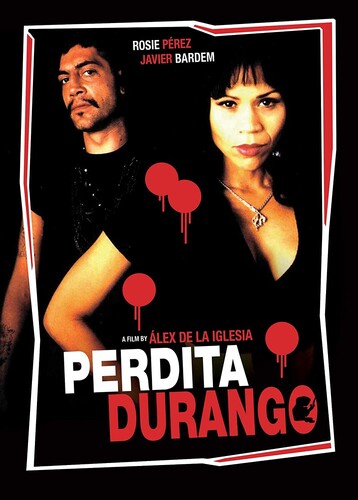 Perdita Durango (aka Dance With the Devil)