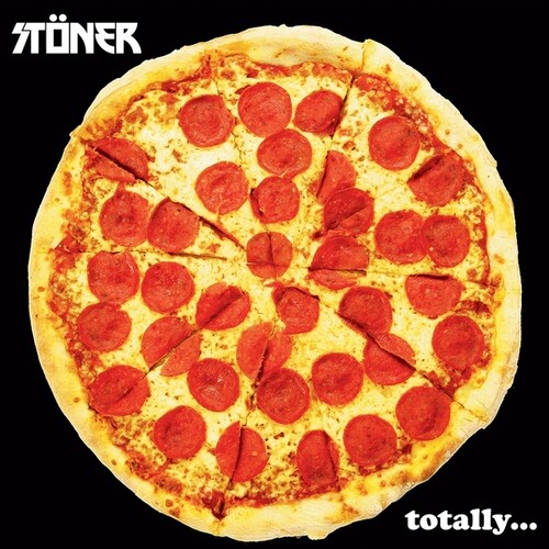 Stoner - Totally [Colored Vinyl]