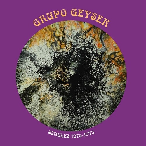 Grupo Geyser - Singles 1970-1973