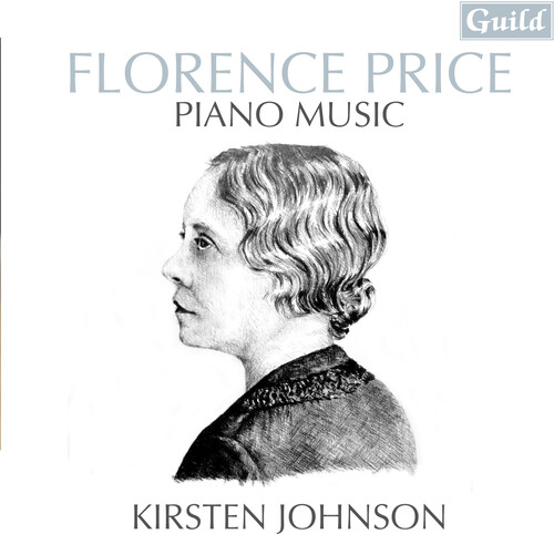 Kirsten Johnson - Florence Price Piano Music