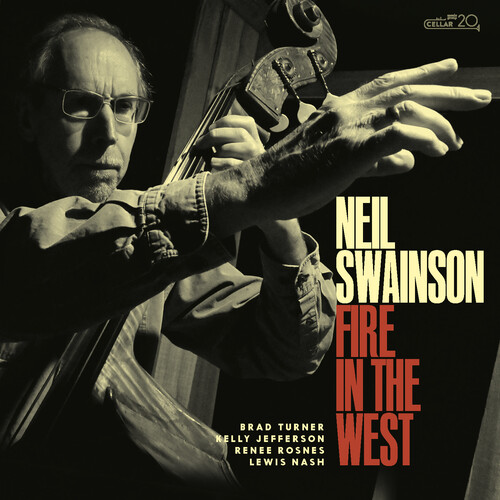 Neil Swainson - Fire In The West