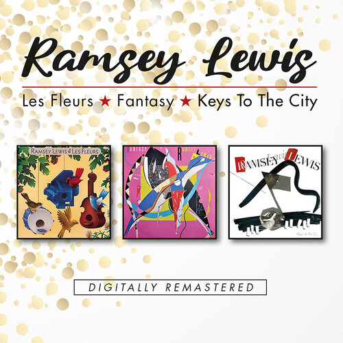 Ramsey Lewis - Les Fleurs / Fantasy / Keys To The City (Uk)