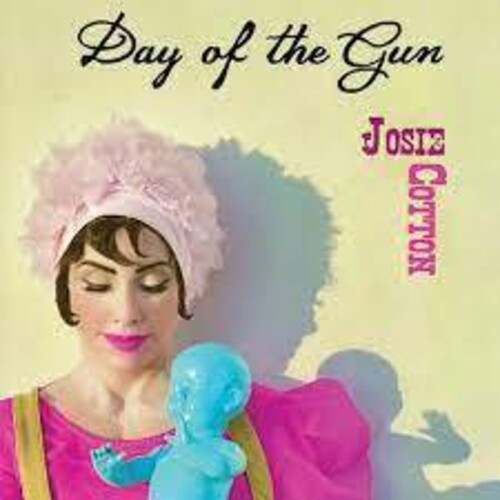 Josie Cotton - Day Of The Gun