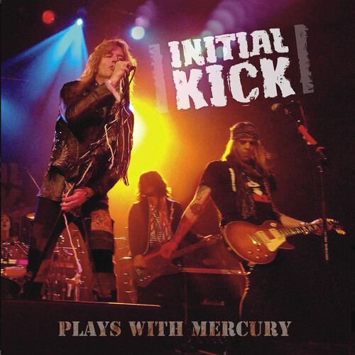 Initial Kick - Plays With Mercury