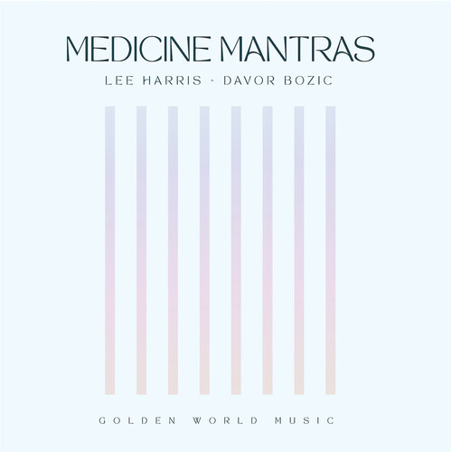Lee Harris & Davor Bozic - Medecine Mantras