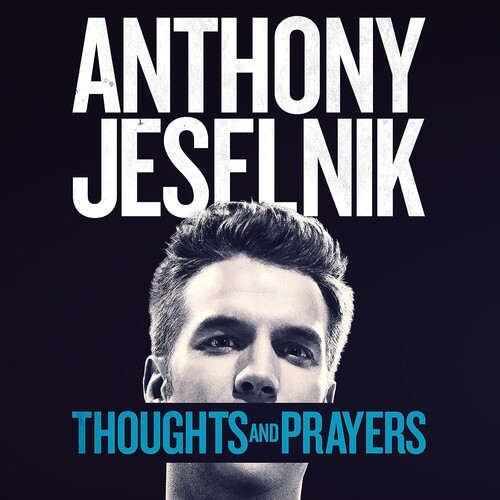 Thoughts And Prayers