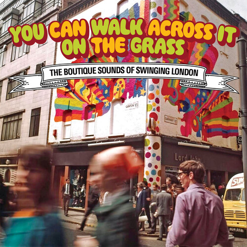 You Can Walk Across It On The Grass: Boutique Sound Of Swinging London /  Various [Import]