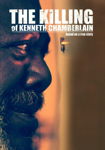 Killing of Kenneth Chamberlain - The Killing Of Kenneth Chamberlain