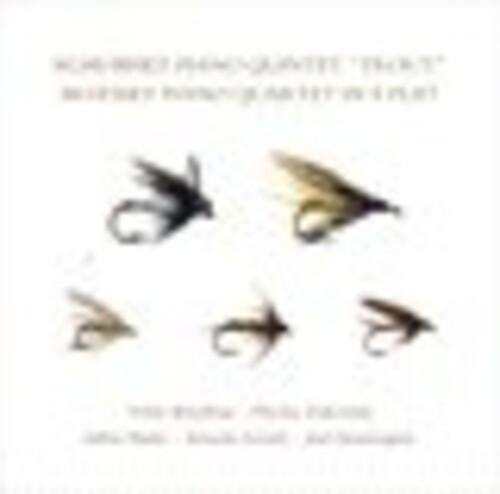 Piano Quintet Trout /  Piano Quartet in E Flat