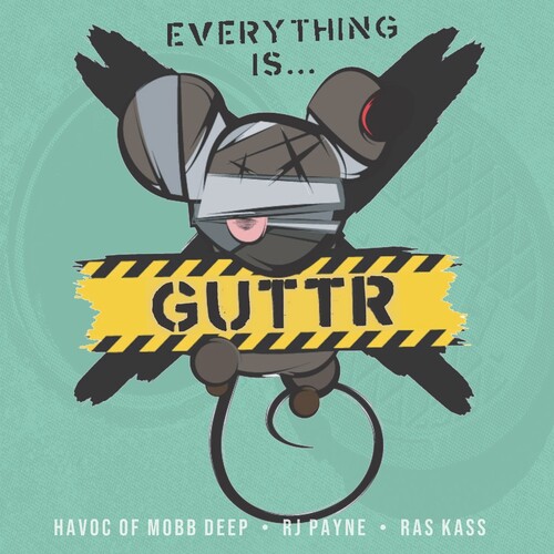 EVERYTHING IS GUTTR