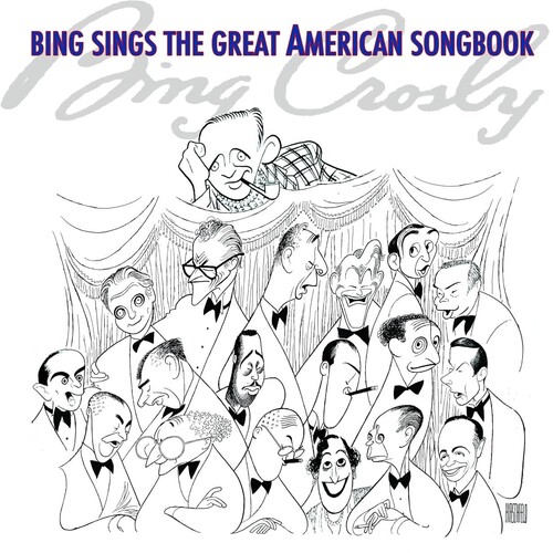 Bing Sings The Great American Songbook