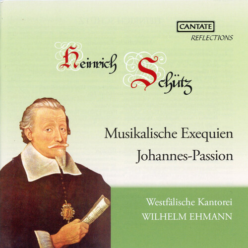 Schutz: Musical Obsequies & St John Passion