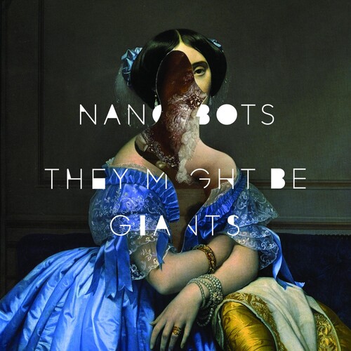They Might Be Giants - Nanobots (Blue) [Colored Vinyl]