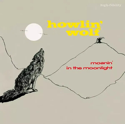 Howlin Wolf - Moanin In The Moonlight (Bonus Tracks) [180g]