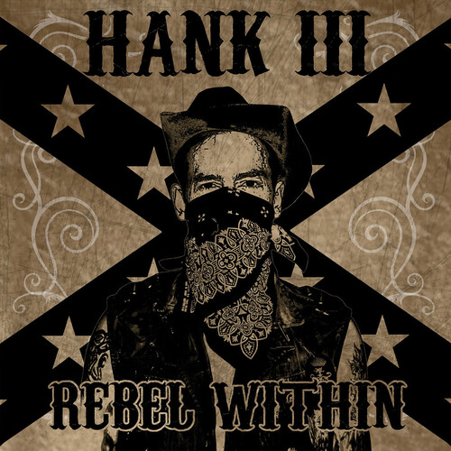 Williams Hank Iii - Rebel Within vinyl record cover