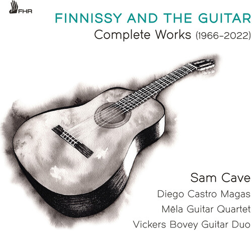 Finnissy And The Guitar – Complete Works (1966–2022)