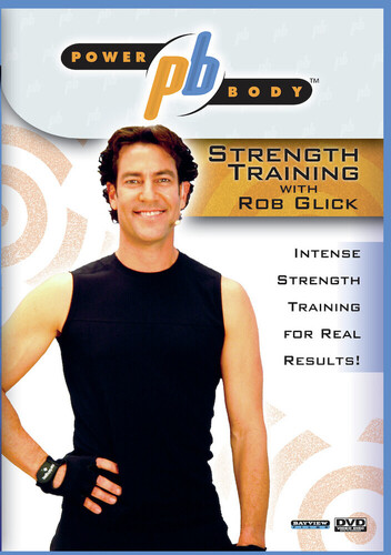 Powerbody: Strength Training With Rob Glick|Rob Glick