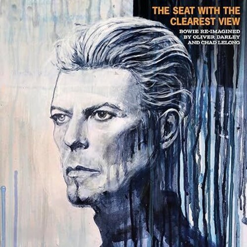 SEAT WITH THE CLEAREST VIEW: SONGS OF DAVID BOWIE