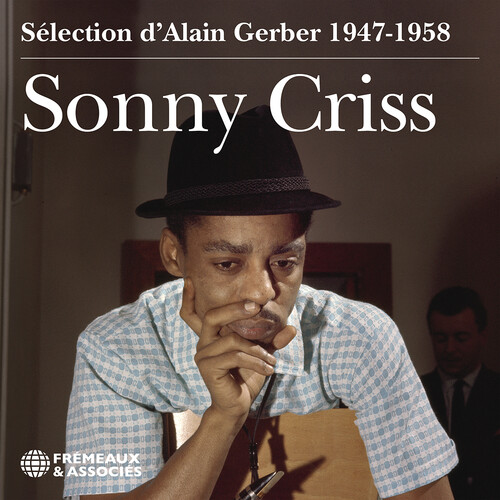Sonny Criss - Sonny Criss - 1947-1958 | RECORD STORE DAY