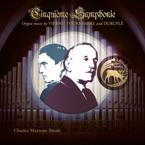 Maxtone-Smith, Charles - Cinquieme Symphonie: Organ Music by Vierne, Tournemire and Durufle vinyl record cover