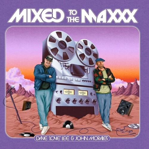 Dave Lee Love / Morales,John - Mixed To The Maxxx vinyl record cover