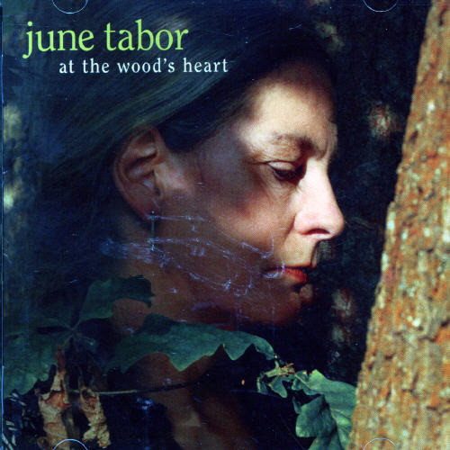 June Tabor - At The Wood's Heart vinyl record cover