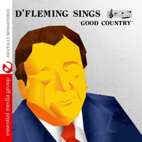D' Fleming Sings Good Country