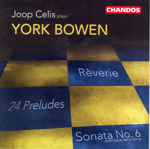 Y. BOWEN - Sonata / Preludes / Reverie