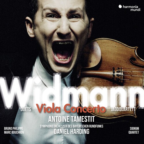 Antoine Tamestit - Widmann: Viola Concerto Jagdquartett Duets