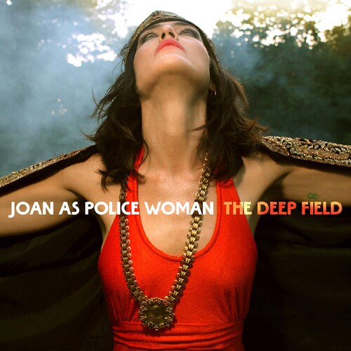 Joan As Police Woman - The Deep Field [LP]