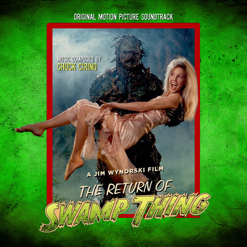 Cirino, Chuck - The Return of Swamp Thing (Original Motion Picture Soundtrack)