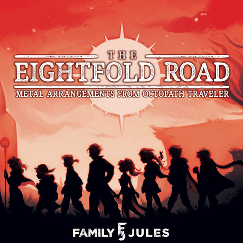 Eightfold Road: Metal Arrangements from Octopath Traveler