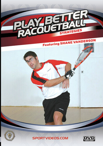 Play Better Racquetball: Strategies