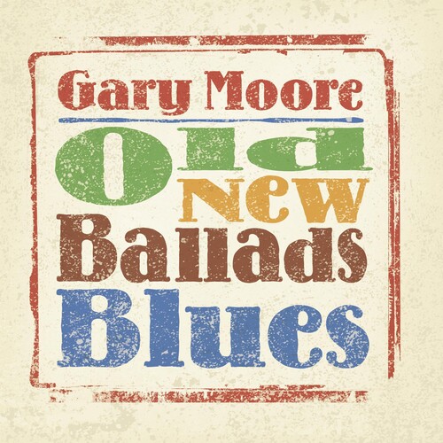 Gary Moore - Old New Ballads Blues [2LP]