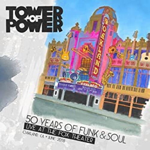Tower Of Power - 50 Years of Funk & Soul: Live at the Fox Theater - Oakland, CA - June 2018 [3LP]