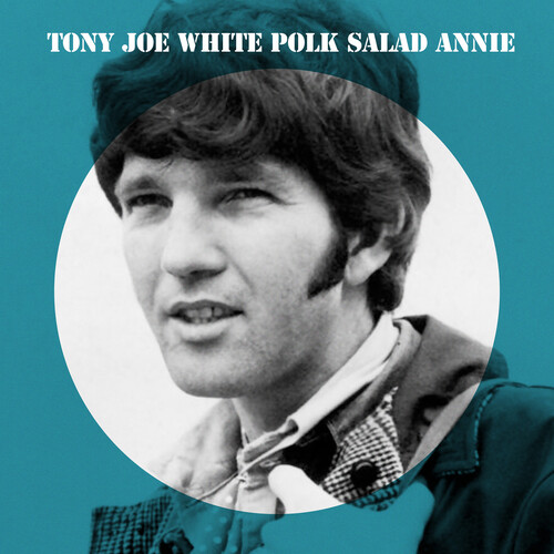 Tony Joe White - Polk Salad Annie (Mod)