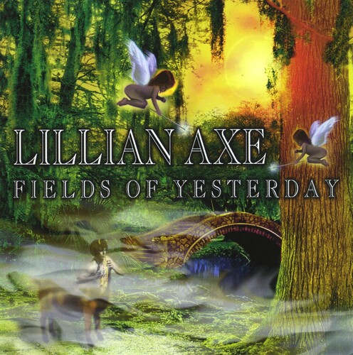 Lillian Axe - Fields Of Yesterday [Reissue]