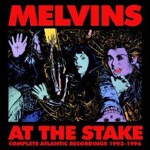 Melvins - At The Stake: Atlantic Recordings 1993-1996 [3CD]