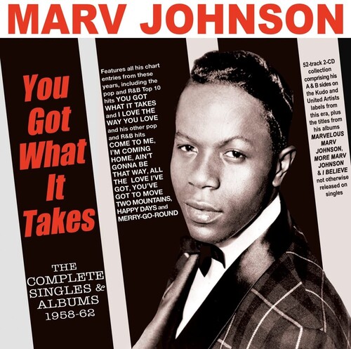 Marv Johnson - You Got What It Takes: The Complete Singles &