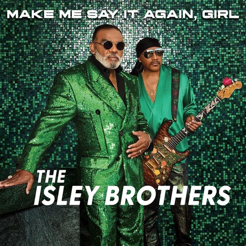 The Isley Brothers - Make Me Say It Again, Girl [Green 2LP]