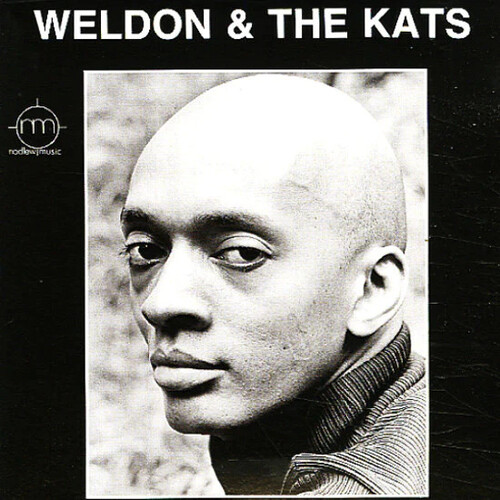 Weldon Irvine - Weldon & The Kats [Remastered] [Reissue]