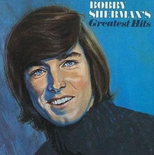 Bobby Sherman's Greatest Hits