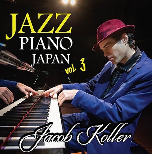 Jacob Koller - Jazz Piano Japan Vol. 3