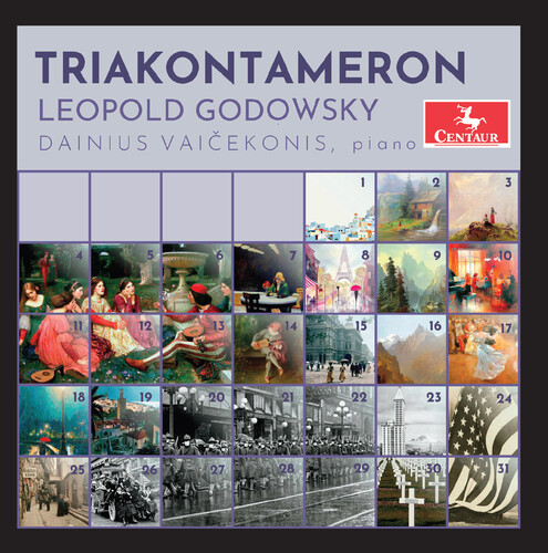Godowsky: &quot;Triakontameron&quot; Suite