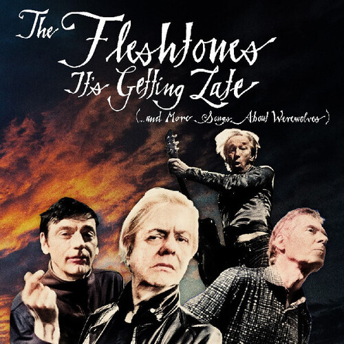 Fleshtones - It's Getting Late